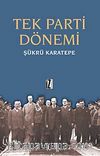 Tek Parti Dönemi