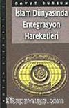 İslam Dünyasında Entegrasyon Hareketleri