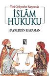 Yeni Gelişmeler Karşısında İslam Hukuku