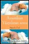 Amerikan Yüzyılının Sonu