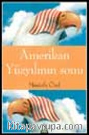 Amerikan Yüzyılının Sonu