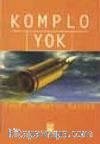 Komplo Yok