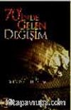 70'inde Gelen Değişim