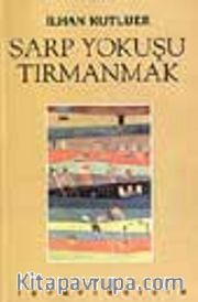 Sarp Yokuşu Tırmanmak