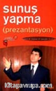 Sunuş Yapma (Prezantasyon)