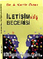 İletişimsizlik Becerisi