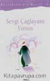 Sevgi Çağlayanı Yunus