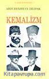Bir Başka Açıdan Kemalizm