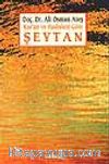 Şeytan / Kur'an ve Hadislere Göre