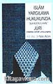 İslam Yargılama Hukukunda Şühudü'l-Hal Jüri/Osmanlı Devri Uygulaması
