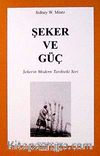 Şeker ve Güç