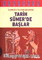 Tarih Sümerde Başlar/ Yazılı Tarihteki  Otuzdokuz İlk