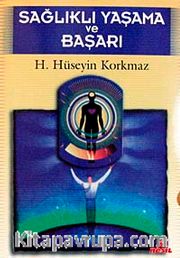 Sağlıklı Yaşama ve Başarı