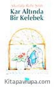Kar Altında Bir Kelebek