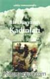 Bir Dünyanın Kadınları