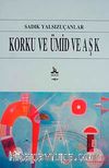 Korku ve Ümid ve Aşk