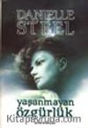 Yaşanmayan Özgürlük