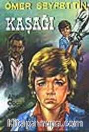 Kaşağı (Gökkuşağı Serisi)