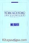 Türk Kültürü İncelemeleri Dergisi 1