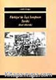 Sayı 5/1997-Kebikeç-İnsan Bilimleri İçin Kaynak Araştırmaları Dergisi - Türkiye'de İşçi Hareketleri