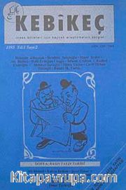 Sayı 2/1995-Kebikeç-İnsan Bilimleri İçin Kaynak Araştırmaları Dergisi - Basın Yayın Tarihi