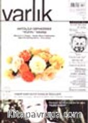 Varlık Aylık Edebiyat ve Kültür Dergisi / Temmuz 2001