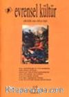 Evrensel Kültür / Aylık Kültür, Sanat, Edebiyat Dergisi