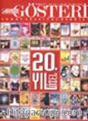 Gösteri / Sanat Edebiyat Dergisi Temmuz 2001 Sayı 229