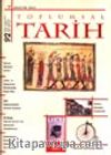 Toplumsal Tarih / Ağustos 2001 - Sayı: 2001-8