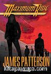 Dünyayı Kurtarmak ve Tehlikeli Sporlar / Maximum Ride 3