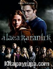 Alacakaranlık <br /> Resimli Film Kitabı