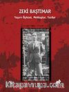 Zeki Baştımar Yaşam Öyküsü , Mektuplar, Yazılar