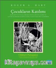 Çocukların Katılımı <br /> Kuram ve Uygulamada Toplum Gelişimi ve Çevre Korumasında Genç Yurttaşları İçermek