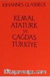 Kemal Atatürk ve Çağdaş Türkiye