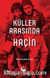 Küller Arasında Haçin