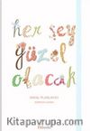 Her Şey Güzel Olacak (Hayal Planlayıcı Süresiz Ajanda)