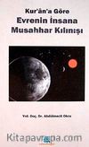 Kur'an'a Göre Evrenin İnsana Musahhar Kılınışı