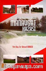XV.ve XVI. Yüzyıllarda Manavgat Kazası