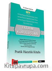 SPK Yatırım Kuruluşları Pratik Hazırlık Kitabı