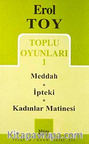 Toplu Oyunları 1 / Meddah, İpteki, Kadınlar Matinesi