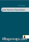 Çete Kurma Hazırlıkları