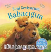 Seni Seviyorum Babacığım