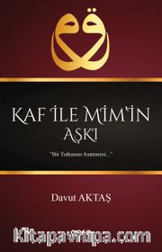 Kaf ile Mim'in Aşkı