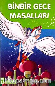 Binbir Gece Masalları/ 2. ve 3. Sınıflar İçin Çocuk Klasikleri