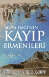 Musa Dağı’nın Kayıp Ermenileri