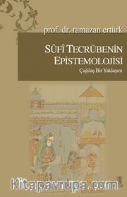 Sufi Tecrübenin Epistemolojisi