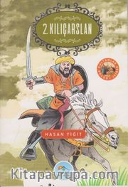 2. Kılıçarslan / Büyük Sultanlar Serisi