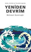 Yeniden Devrim & Anılar, Alıntılar ve Yorumlar Işığında