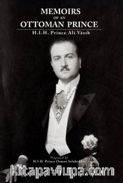 Memoirs Of An Ottoman Prince