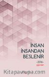 İnsan İnsandan Beslenir